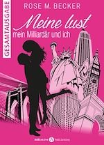 Télécharger le livre :  Meine Lust, mein Milliardär und ich