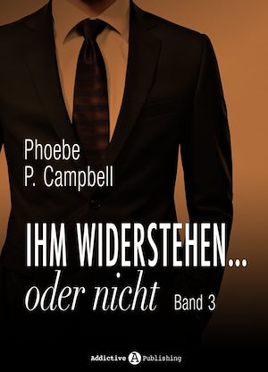 Téléchargez le livre :  Ihm widerstehen ... oder nicht - 3