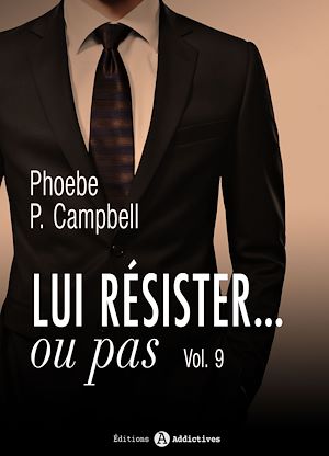 Téléchargez le livre :  Lui résister... ou pas - 9