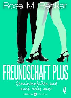 Télécharger le livre :  Freundschaft Plus. Gemeinsamkeiten und noch vieles mehr, 4