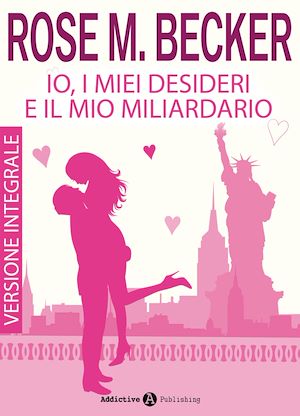 Téléchargez le livre :  Io, i miei desideri e il mio miliardario