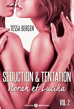 Télécharger le livre :  Séduction & tentation : Norah et Lucilla - 2
