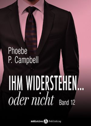 Téléchargez le livre :  Ihm widerstehen ... oder nicht - 12