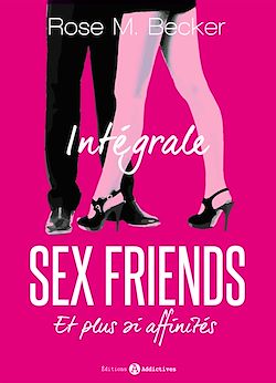Télécharger le livre :  Sex Friends - Et plus si affinités