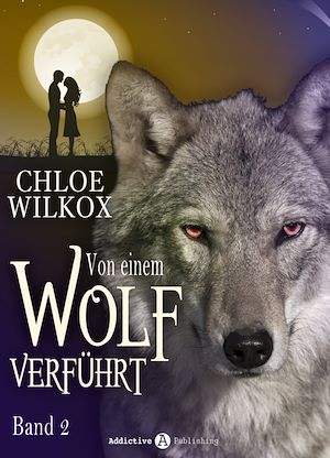 Téléchargez le livre :  Von einem Wolf verführt - Band 2