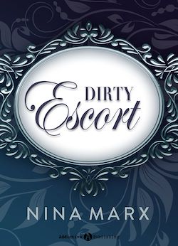 Télécharger le livre :  Dirty Escort