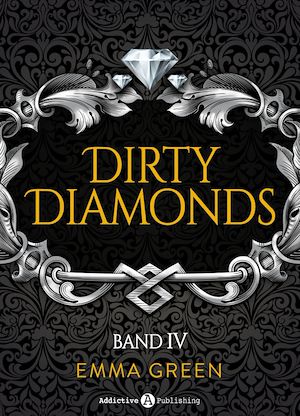 Téléchargez le livre :  Dirty Diamonds - Band 4