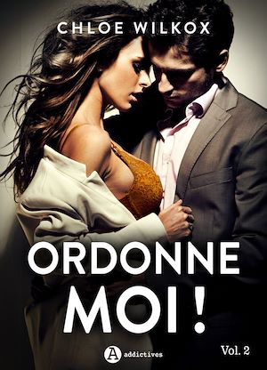 Téléchargez le livre :  Ordonne-moi ! Vol. 2