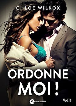 Télécharger le livre :  Ordonne-moi ! Vol. 5