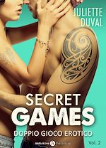 Télécharger le livre :  Secret Games - Doppio gioco erotico, 2
