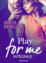 Télécharger le livre :  Play for me - L'intégrale