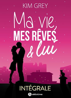 Téléchargez le livre :  Ma vie, mes rêves et lui