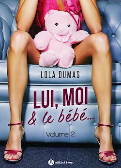 Télécharger le livre :  Lui, moi et le bébé - Vol. 2