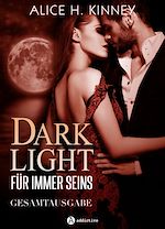 Télécharger le livre :  Dark Light - Für immer seins