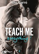 Télécharger le livre :  Teach Me Everything - 4