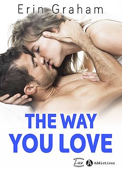 Télécharger le livre :  The way you love