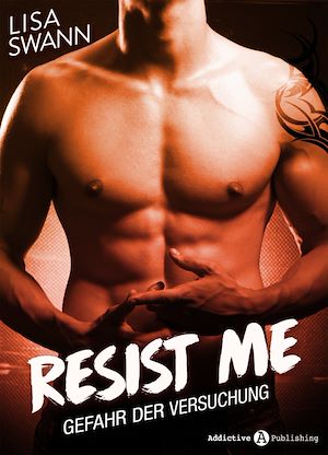 Téléchargez le livre :  Resist Me