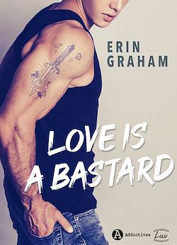 Télécharger le livre :  Love is a Bastard