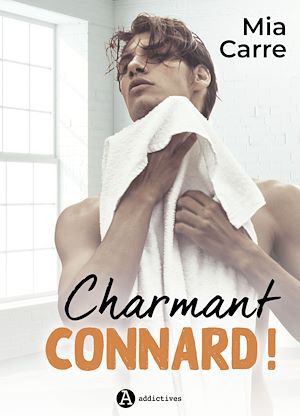 Téléchargez le livre :  Charmant Connard !