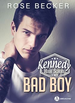 Télécharger le livre :  Kennedy High School - Bad Boy