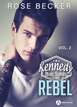 Télécharger le livre :  Kennedy High School vol. 2 - Rebel