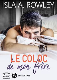 Téléchargez le livre :  Le coloc de mon frère