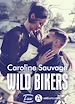 Télécharger le livre :  Wild Bikers
