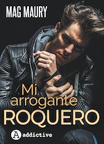 Télécharger le livre :  Mi arrogante roquero
