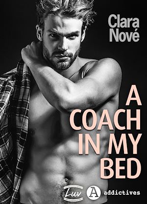 Téléchargez le livre :  A Coach in my Bed