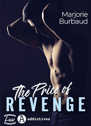 Téléchargez le livre :  The Price of Revenge