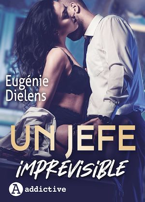 Téléchargez le livre :  Un jefe imprevisible
