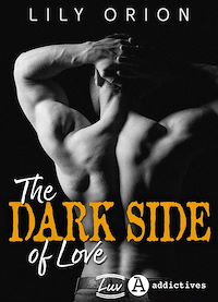 Téléchargez le livre :  The Dark Side of Love