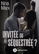 Download this eBook Invitée ou séquestrée ?
