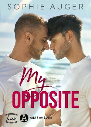 Téléchargez le livre :  My Opposite