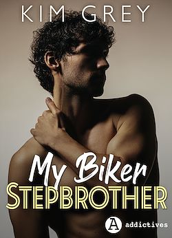 Télécharger le livre :  My Biker Stepbrother
