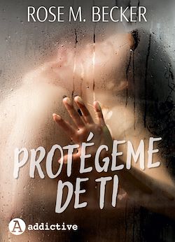 Télécharger le livre :  Protégeme de ti