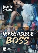 Télécharger le livre :  Imprévisible Boss