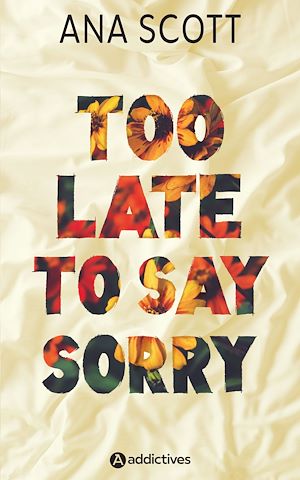 Téléchargez le livre :  Too Late to Say Sorry