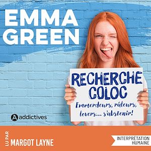 Téléchargez le livre :  Recherche coloc : emmerdeurs, râleurs, lovers... S'abstenir !