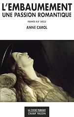 Download this eBook L'embaumement, une passion romantique