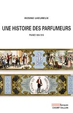 Download this eBook Une histoire des parfumeurs