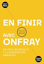 Télécharger le livre :  En finir avec Onfray