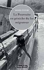 Télécharger le livre :  La poursuite en péniche du lac migrateur