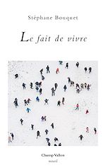 Télécharger le livre :  Le fait de vivre