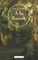 Télécharger le livre :  A la lisière