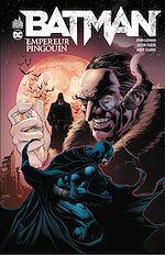 Download this eBook Batman - Empereur Pingouin - Intégrale