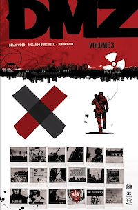 Téléchargez le livre :  DMZ intégrale - Tome 3