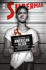 Download this eBook Superman : American Alien - Intégrale