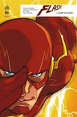 Télécharger le livre :  Flash Rebirth - Tome 1 - Coups de foudre