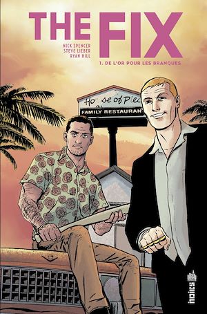 Download the eBook: The Fix - Tome 1 - De l'or pour des branques